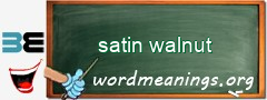 WordMeaning blackboard for satin walnut